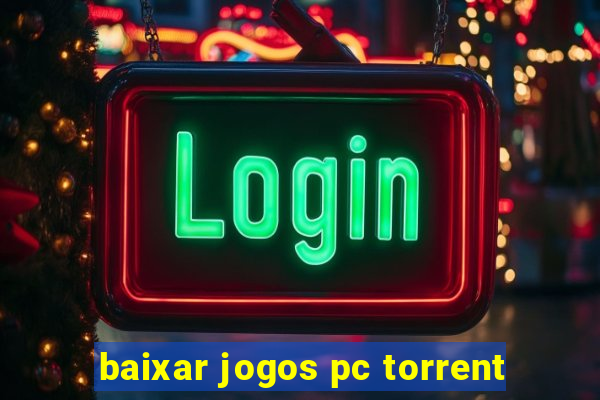 baixar jogos pc torrent